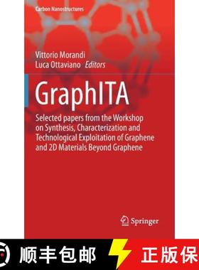 【3-4周达】Graphita: Selected Papers from the Workshop on Synthesis, Characterization and Technologic... [9783319581323]