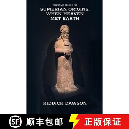 【3-4周达】Sumerian Origins, When Heaven Met Earth [9798233848964]