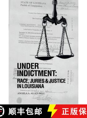 预订 Under Indictment, Race, Juries & Justice in Louisiana [9798893834673]