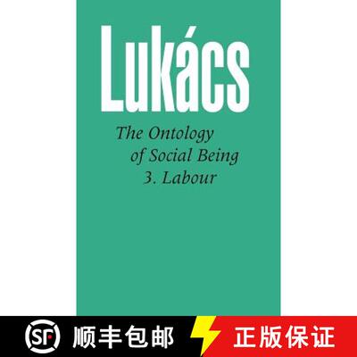 【3-4周达】Ontology of Social Being: Pt. 3: Labour - Ontology of Social Being: Pt. 3 Labour [9780850362558]