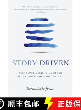 预订 Story Driven: You don't need to compete when you know who you are [9780994432810]