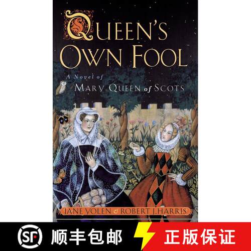 【3-4周达】Queen's Own Fool: A Novel of Mary Queen of Scots [9780698119185]