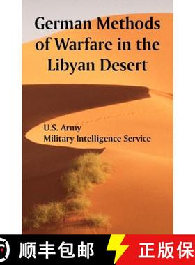 【3-4周达】German Methods of Warfare in the Libyan Desert [9781410222220]