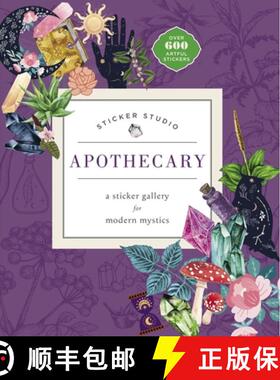 【3-4周达】Sticker Studio: Apothecary: A Sticker Gallery for Modern Mystics [9781250279347]
