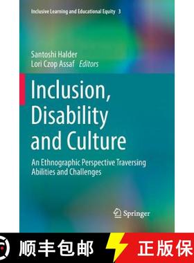 【3-4周达】Inclusion, Disability and Culture : An Ethnographic Perspective Traversing Abilities and C... [9783319856001]