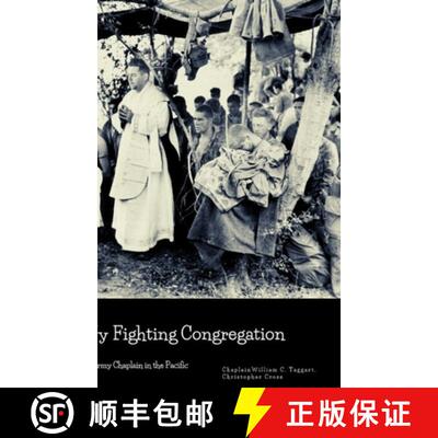 【3-4周达】My Fighting Congregation: An Army Chaplain in the Pacific [9780359847266]