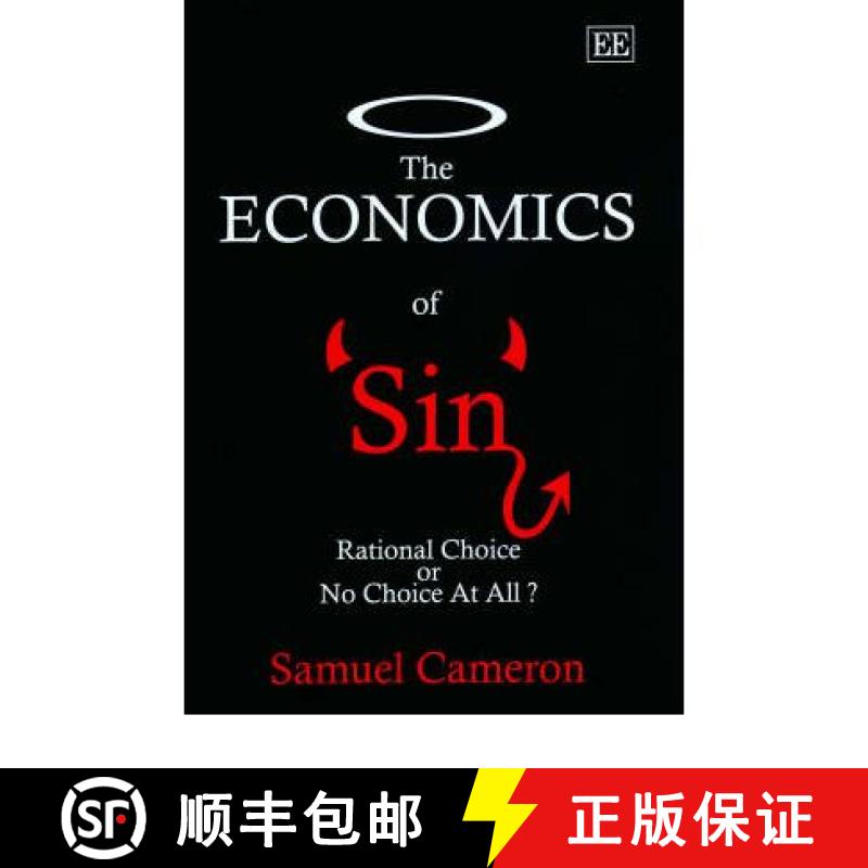 【3-4周达】Economics of Sin: Rational Choice or No Choice at All?: Rational Choice or No Choice at All? [9781840648676]