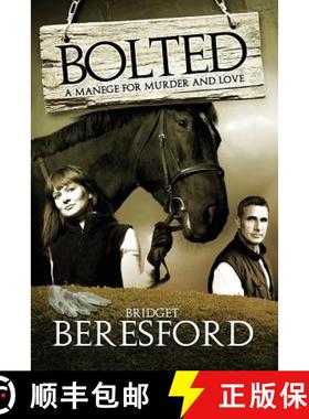 预订 Bolted: A manage for murder and love [9781909425033]