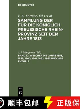 【3-4周达】Welcher Die Jahre 1858, 1859, 1860, 1861, 1862, 1863 Und 1864 Enthält [9783112429532]