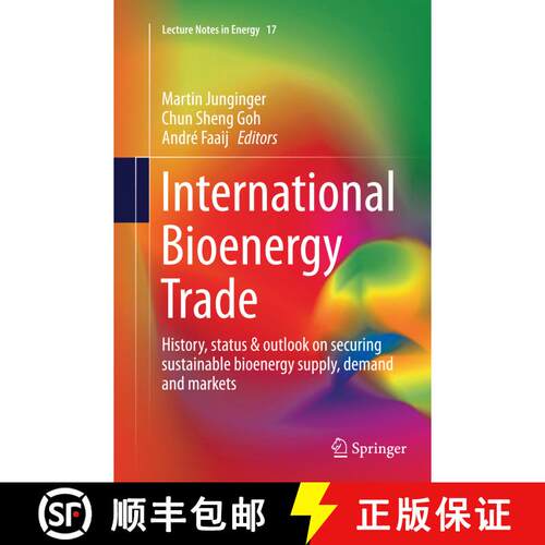 【3-4周达】International Bioenergy Trade : History, status & outlook on securing sustainable bioenerg... [9789401779418]