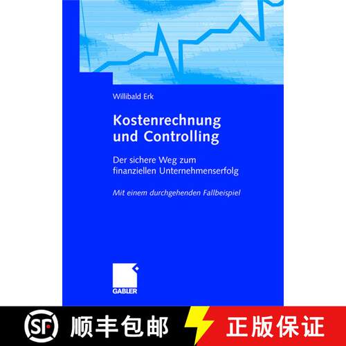 【3-4周达】Kostenrechnung und Controlling: Der sichere Weg zum finanziellen Unternehmenserfolg Mit ei... [9783409126519]