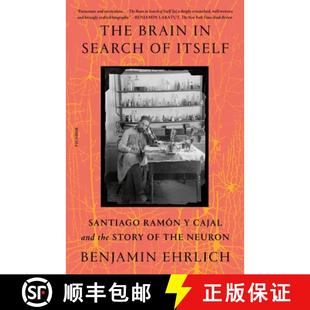 Itself Story The Santiago Neuron the Ramón 9781250862907 Cajal Search and Brain 预订