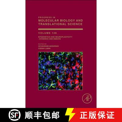 【3-4周达】Epigenetics and Neuroplasticity - Evidence and Debate: Volume 128 [9780128009772]