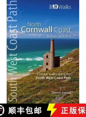【3-4周达】North Cornwall Coast: Bude to Land's End - Circular Walks along the South West Coast Path [9781908632722]