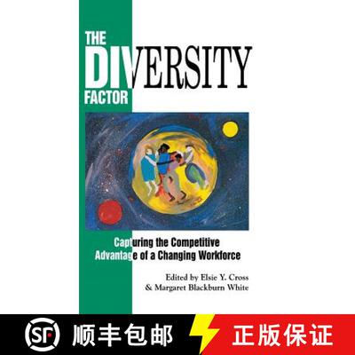 【3-4周达】精装 The Diversity Factor: Capturing the Competitive Advantage of a Changing Workforce [9780786308583]