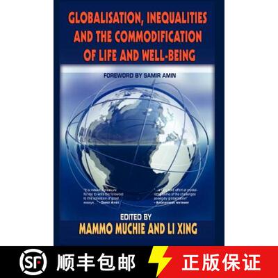 【3-4周达】精装 Globalisation, Inequalities and the Commodification of Life and Well-Being [9781905068012]