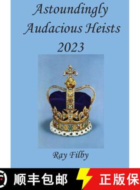 【3-4周达】Astoundingly Audacious Heists 2023 [9781916894754]