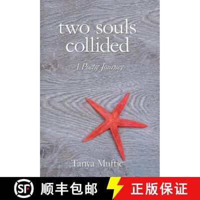 【3-4周达】Two Souls Collided: A Poetic Journey [9781504397469]