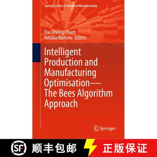 【3-4周达】精装 Intelligent Production and Manufacturing Optimisation - The Bees Algorithm Approach [9783031145360]
