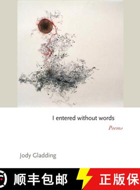 【3-4周达】I entered without words – Poems [9780691238951]