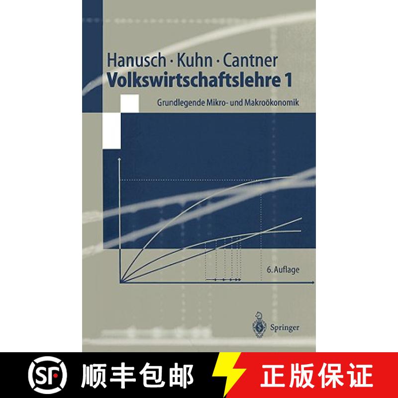 【3-4周达】Volkswirtschaftslehre 1 : Grundlegende Mikro- und Makroökonomik [9783540432883]