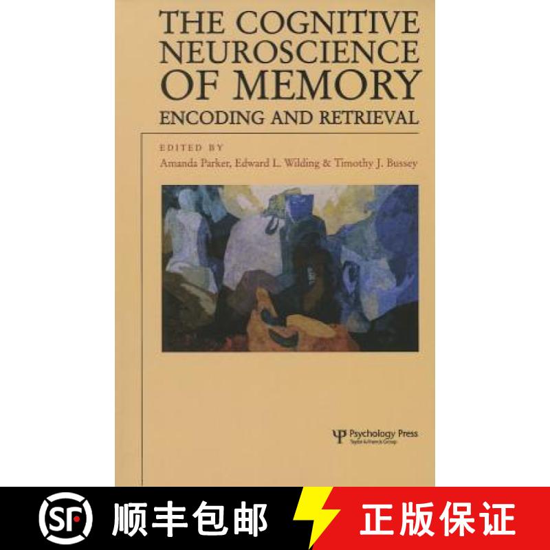 【3-4周达】The Cognitive Neuroscience of Memory: Encoding and Retrieval [9780415648905]
