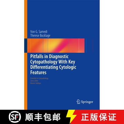 【3-4周达】Pitfalls in Diagnostic Cytopathology With Key Differentiating Cytologic Features [9783319398075]