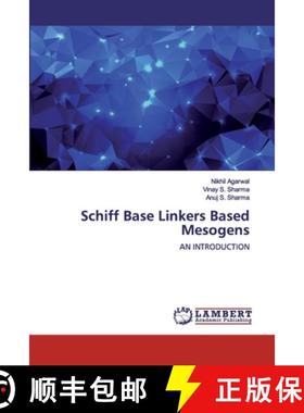 预订 Schiff Base Linkers Based Mesogens [9783659909436]