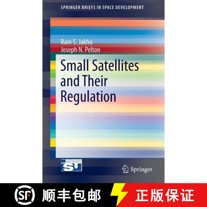 【3-4周达】Small Satellites and Their Regulation [9781461494225]