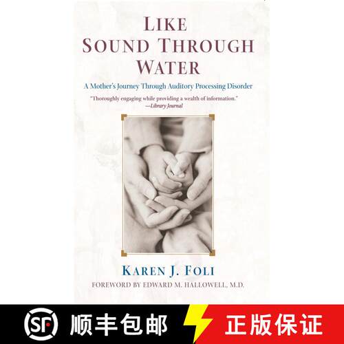 【3-4周达】Like Sound Through Water: A Mother's Journey Through Auditory Processing Disorder [9780743421997]