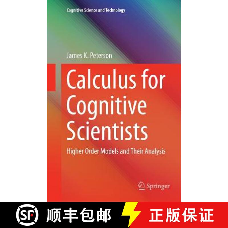 【3-4周达】Calculus for Cognitive Scientists : Higher Order Models and Their Analysis [9789811357206]