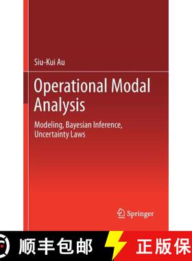 【3-4周达】Operational Modal Analysis : Modeling, Bayesian Inference, Uncertainty Laws [9789811041174]