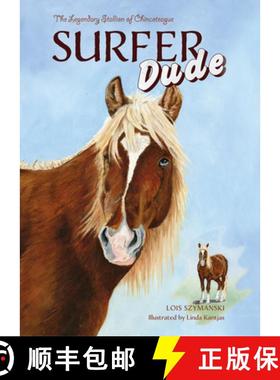 预订 Surfer Dude: The Legendary Stallion of Chincoteague: The Legendary Stallion of Chincoteague [9780764353666]