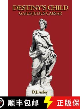 【3-4周达】Destiny's Child - Gaius Julius Caesar [9781845492007]