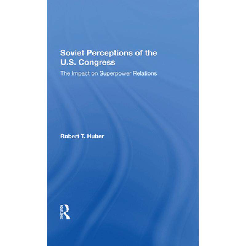预订 soviet perceptions of the u.s. congr. [9780367288341]