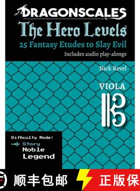 【3-4周达】DragonScales, The Hero Levels, Viola Story: 25 Fantasy Etudes to Slay Evil for violin, vio... [9798991849500]