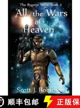 【3-4周达】All the Wars of Heaven: The Bygone Wars: Book 2 [9780994335531]