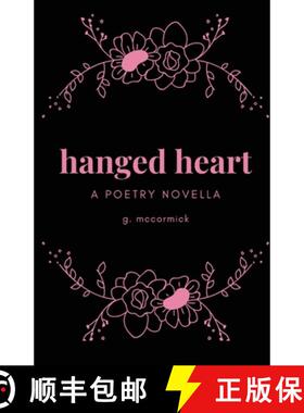【3-4周达】hanged heart: a poetry novella [9781716988028]