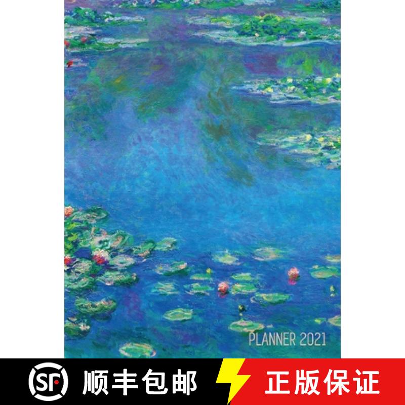 【3-4周达】Claude Monet Daily Planner 2021: Water Lilies Painting - Stylish Floral Year Agenda Schedu... [9781970177398]