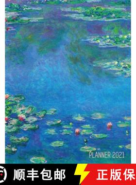 【3-4周达】Claude Monet Daily Planner 2021: Water Lilies Painting - Stylish Floral Year Agenda Schedu... [9781970177398]