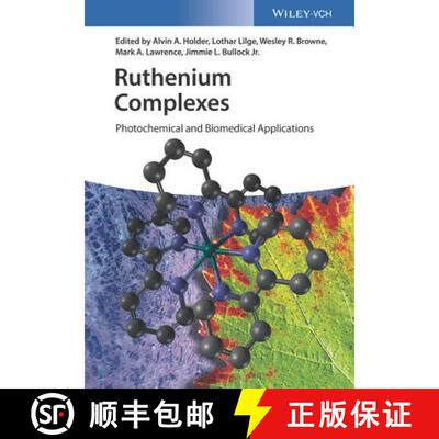 【3-4周达】Ruthenium Complexes - Photochemical And Biomedical Applications [Wiley化学化工] [9783527339570]