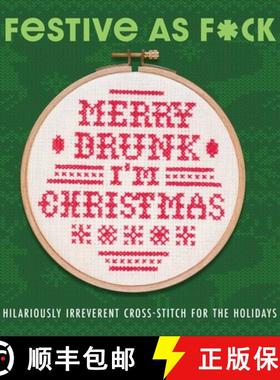 【3-4周达】Festive as F*ck: Subversive Cross-Stitch for the Holidays [9798886740769]