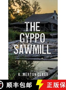 【3-4周达】The Gyppo Sawmill [9781662834813]