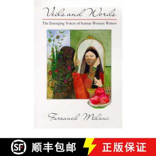 【3-4周达】Veils and Words: The Emerging Voices of Iranian Women Writers [9781850435747]