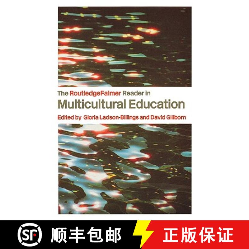 【4周达】The RoutledgeFalmer Reader in Multicultural Education : Critical Perspectives on Race, Racis... [9780415336635]