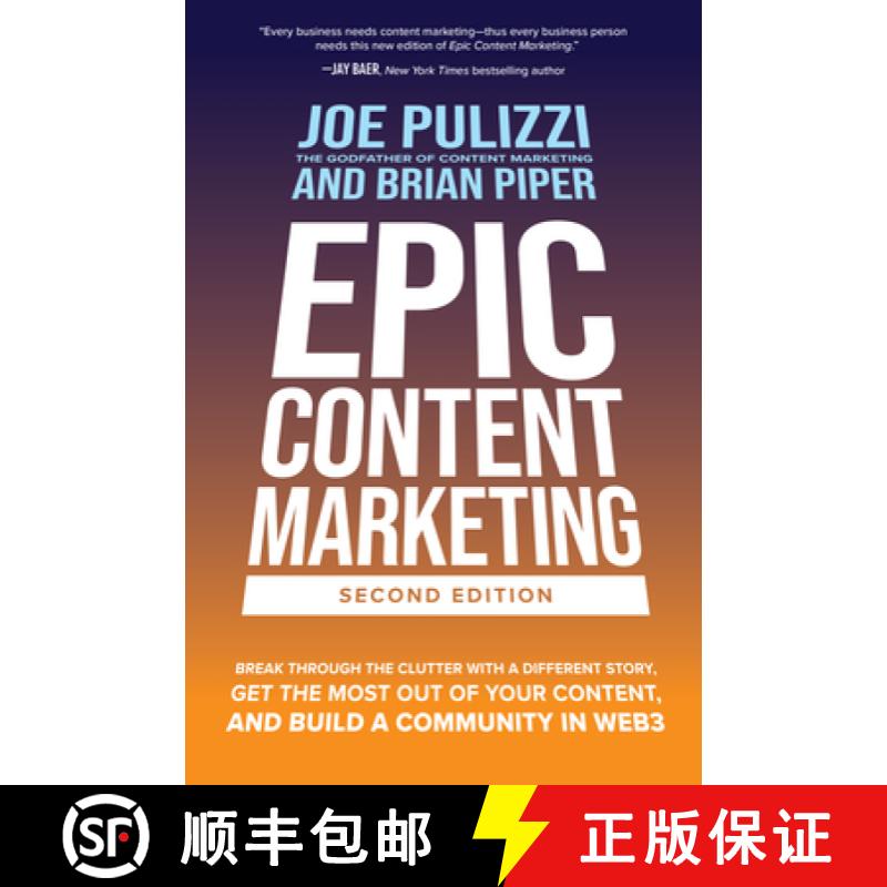 【3-4周达】Epic Content Marketing, Second Edition: Break through the Clutter with a Different Story, ... [9781264774456]