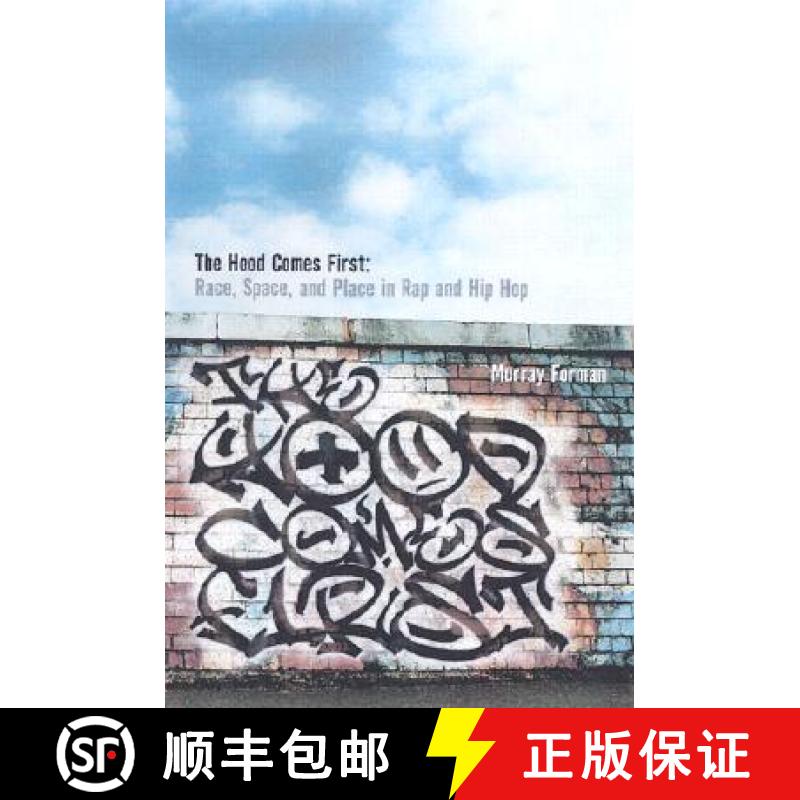 【3-4周达】The 'Hood Comes First: Race, Space, and Place in Rap and Hip-Hop [9780819563972]
