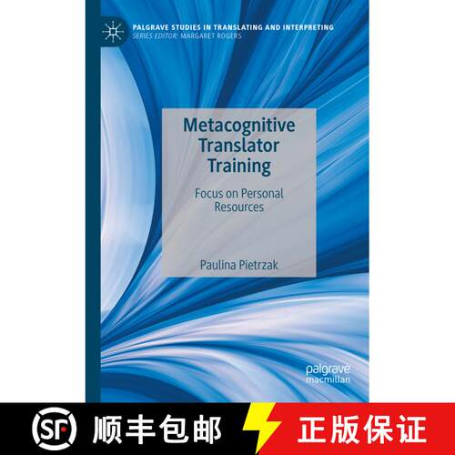 【3-4周达】Metacognitive Translator Training : Focus on Personal Resources [9783030970406]