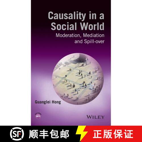 【3-4周达】精装 Causality In A Social World - Moderation, Mediation And Spill-Over [Wiley统计学] [9781118332566]