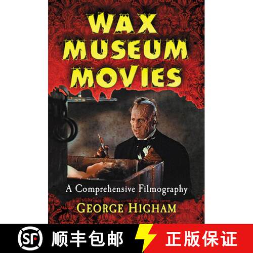 【3-4周达】Wax Museum Movies : A Comprehensive Filmography [9781476662190]